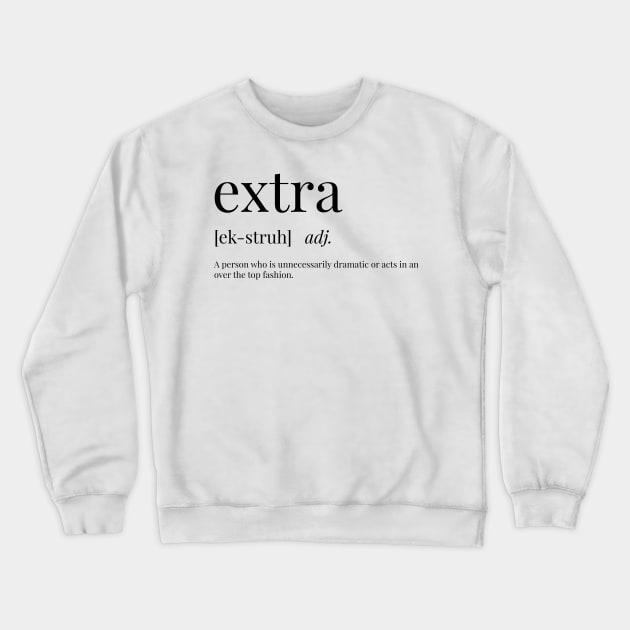 Extra Definition Crewneck Sweatshirt by definingprints